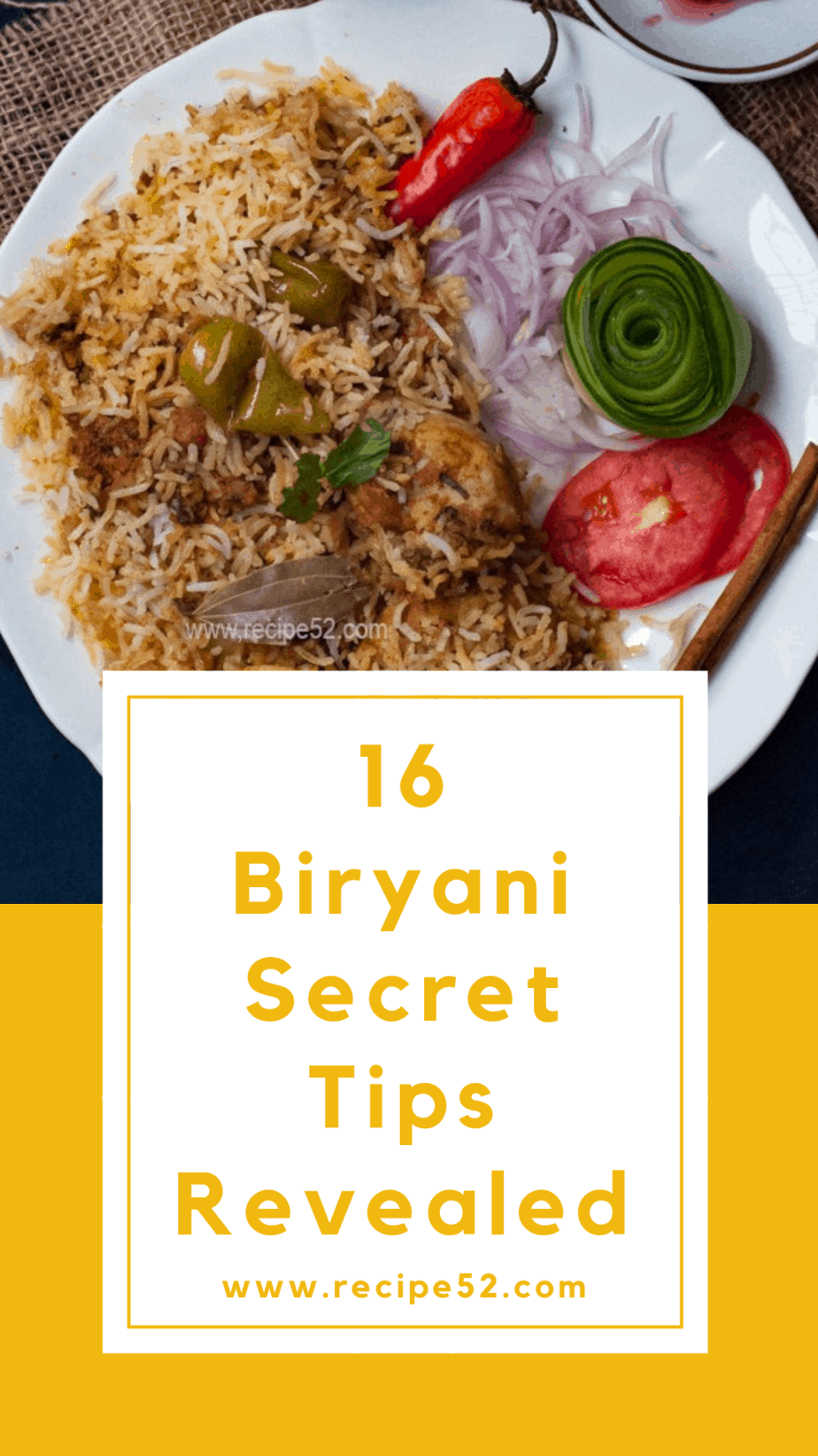 16 Best Biryani Secret Tips Revealed - Recipe52.com