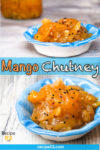 Mango Chutney Pin it image.