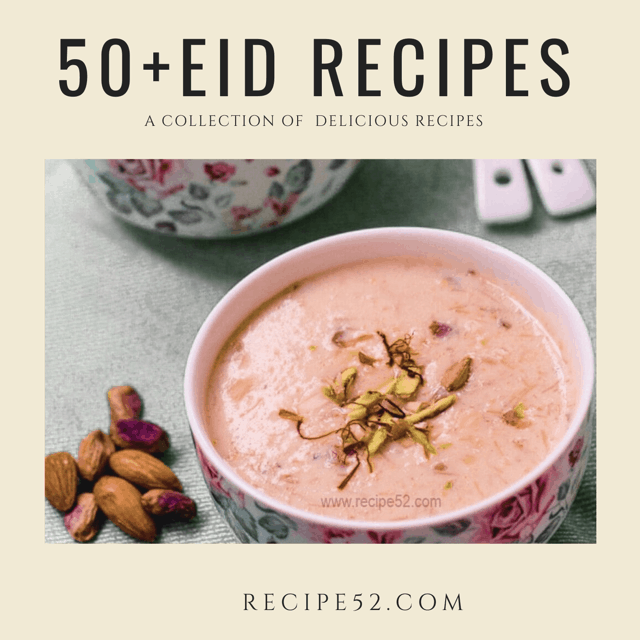 A collection of 50 + Eid recipes.