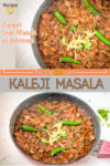 A collage of two images for liver masala.