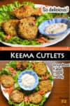 a collage of two keema cutlets image with overlay text.