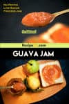 A collage of guava jam images with overlay text.